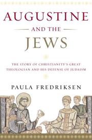 Cover of: Augustine and the Jews by Paula Fredriksen