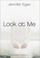 Cover of: Look at me