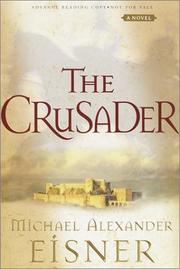 The crusader by Michael Alexander Eisner