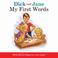 Cover of: My First Words (Dick and Jane)