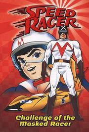 Cover of: Challenge of the Masked Racer #2 (Speed Racer)