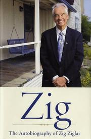 Cover of: Zig: The Autobiography of Zig Ziglar