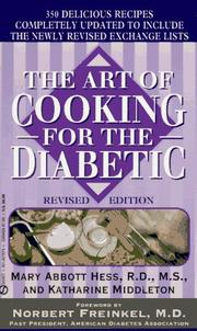 Cover of: The Art of Cooking for the Diabetic by Mary Abbott Hess, Katharine Middleton