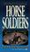 Cover of: Horse Soldiers (Chief of Scouts)