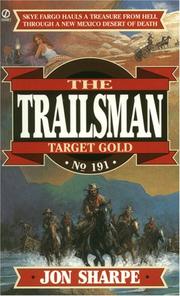 Cover of: Target Gold (Trailsman 191) by Jon Messmann