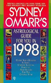Cover of: Sydney Omarr's Astrological Guide for You in 1998: Monthly Forecasts for Every Zodiac Sign (Omarr Astrology)