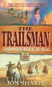 Cover of: Trailsman 207: Chimney Rock Burial: Chimney Rock Burial (Trailsman)
