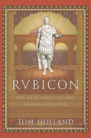 Cover of: Rubicon: The Last Years of the Roman Republic