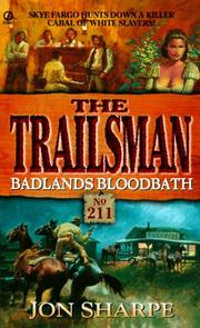 Cover of: Trailsman 211: Badlands Bloodbath (Trailsman)