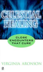 Cover of: Celestial Healing: Close Encounters That Cure