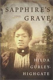 Cover of: Sapphire's grave by Hilda Gurley-Highgate