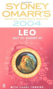 Cover of: Sydney Omarr's Day-By-Day Astrological Guide For The Year 2004: Leo by Sydney Omarr
