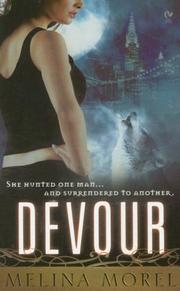 Cover of: Devour (Signet Eclipse) by Melina Morel