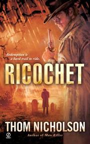 Cover of: Ricochet by Thom Nicholson