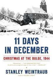 Cover of: 11 Days in December by Stanley Weintraub