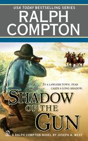 Cover of: Ralph Compton Shadow of the Gun (Ralph Compton Western Series) by Ralph Compton, Joseph A. West