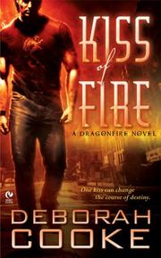 Cover of: Kiss of Fire (Dragonfire, Book 1)