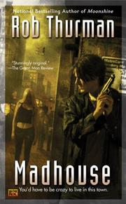 Cover of: Madhouse (Cal Leandros, Book 3) by Rob Thurman