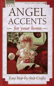 Cover of: Angel Accents for Your Home: Easy Step-By-Step Crafts (Creative Ideas)