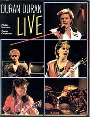 Cover of: Duran Duran Live by Philip Kamin