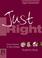 Cover of: Just Right Student's Book (Just Right Course)