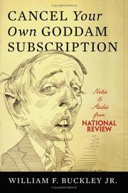 Cover of: Cancel Your Own Goddam Subscription by William F. Buckley