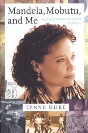 Cover of: Mandela, Mobutu, and me by Lynne Duke