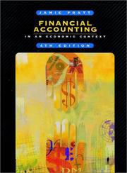 Cover of: Financial Accounting in an Economic Context by Jamie Pratt, Jamie Pratt