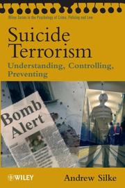 Cover of: Suicide Terrorism: Understanding, Controlling, Preventing (Wiley Series in Psychology of Crime, Policing and Law)