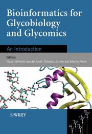 Cover of: Bioinformatics for Glycobiology and Glycomics: An Introduction