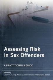 Cover of: Assessing Risk in Sex Offenders: A Practitioner's Guide