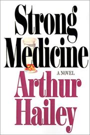 Cover of: Strong Medicine by Arthur Hailey