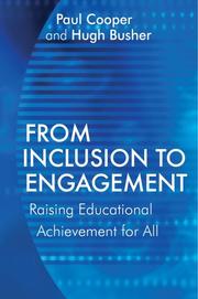 Cover of: From Inclusion to Engagement : Raising Educational Achievement for all