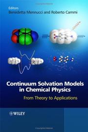 Continuum solvation models in chemical physics by Benedetta Mennucci, Roberto Cammi