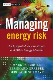 Managing energy risk by Markus Burger, Bernhard Graeber, Gero Schindlmayr