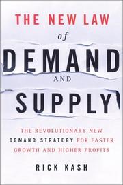 Cover of: The New Law of Demand and Supply by Rick Kash