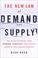 Cover of: The New Law of Demand and Supply