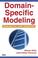 Cover of: Domain-Specific Modeling