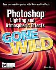 Cover of: Photoshop Lighting and Atmospheric Effects Gone Wild
