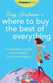 Suzy Gershman's Where to Buy the Best of Everything by Suzy Gershman