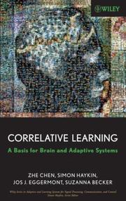 Cover of: Correlative Learning: A Basis for Brain and Adaptive Systems (Adaptive and Learning Systems for Signal Processing, Communications and Control Series)