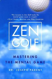 Cover of: Zen Golf: Mastering the Mental Game