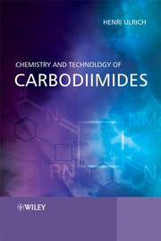 Cover of: Chemistry and Technology of Carbodiimides