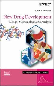 Cover of: New Drug Development: Design, Methodology, and Analysis (Statistics in Practice)