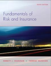 Fundamentals of risk and insurance by Emmett J. Vaughan, Therese M. Vaughan
