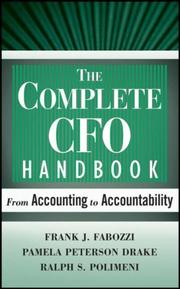 Cover of: The Complete CFO Handbook by Frank J. Fabozzi, Pamela Peterson Drake, Ralph S. Polimeni