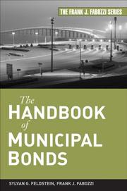 Cover of: The Handbook of Municipal Bonds by Sylvan G. Feldstein, Frank J. Fabozzi