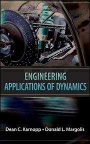 Cover of: Engineering Applications of Dynamics by Dean C. Karnopp, Donald L. Margolis