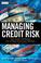 Cover of: Managing Credit Risk