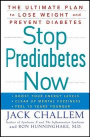 Cover of: Stop Prediabetes Now by Jack Challem, Ron, M.D. Hunninghake
